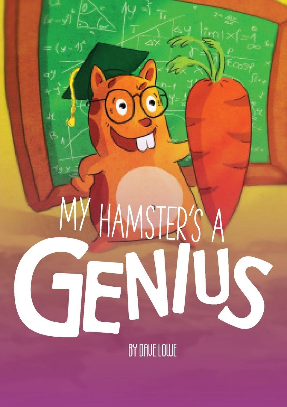Buch My Hamster's a Genius Dave Lowe
