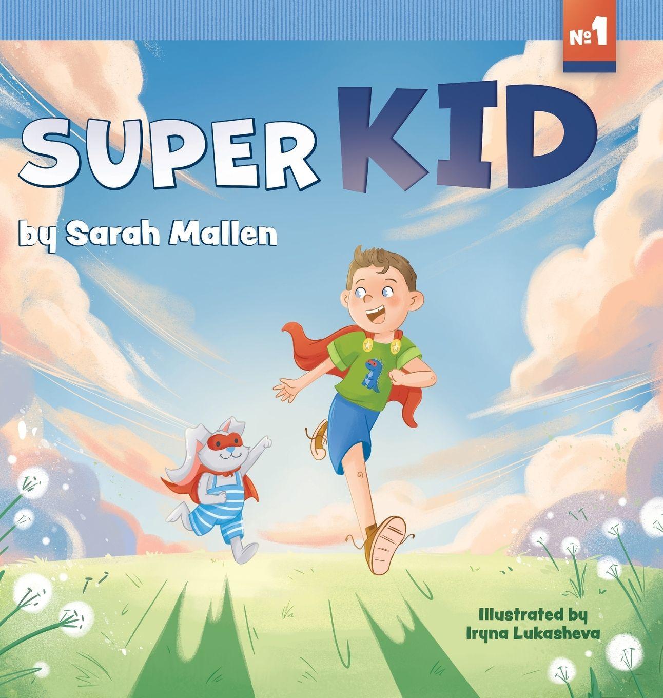 Knjiga Super Kid Sarah Mallen