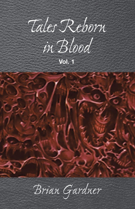 Kniha Tales Reborn in Blood Brian Gardner