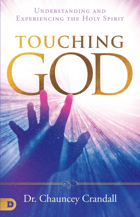 Kniha Touching God Chauncey Crandall