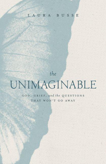 Βιβλίο The Unimaginable Laura Busse