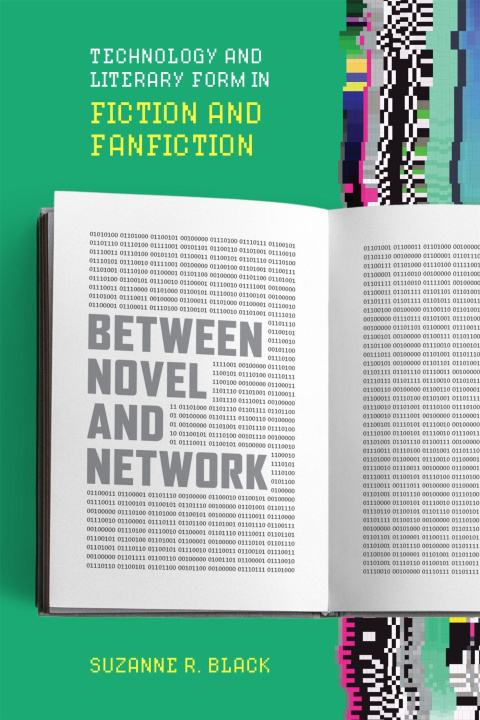 Knjiga Between Novel and Network Suzanne R. Black