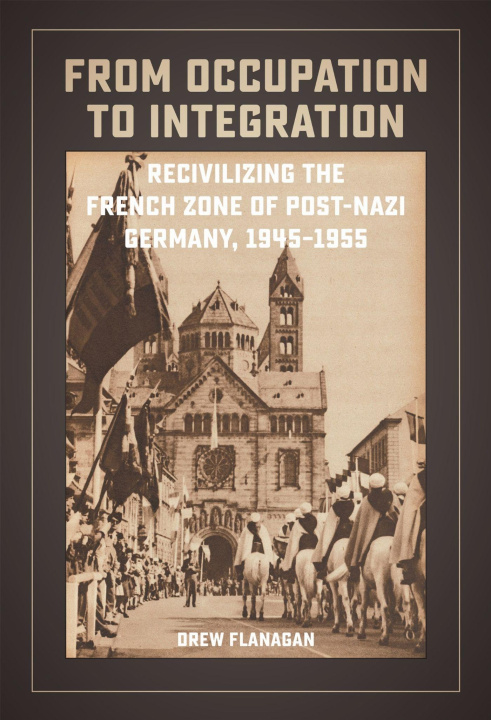 Buch From Occupation to Integration Drew Flanagan