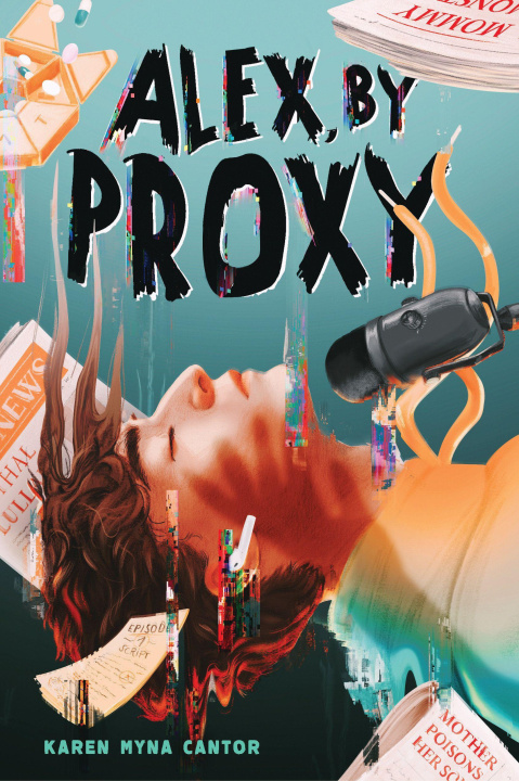 Kniha Alex, by Proxy CANTOR KAREN MYNA