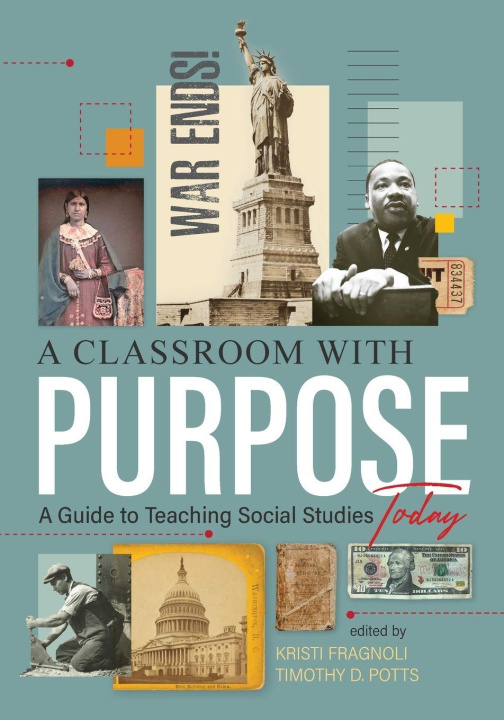 Knjiga A Classroom With Purpose Timothy D Potts