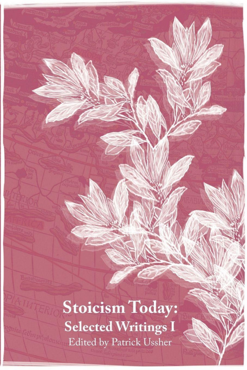 Knjiga Stoicism Today Patrick Ussher