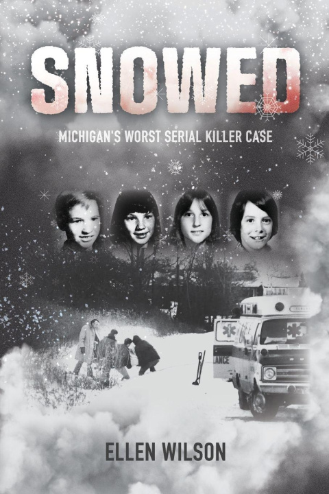 Kniha Snowed Ellen S Wilson