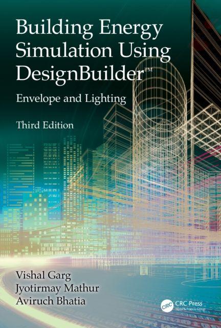 Kniha Building Energy Simulation Using DesignBuilder(TM) Jyotirmay Mathur