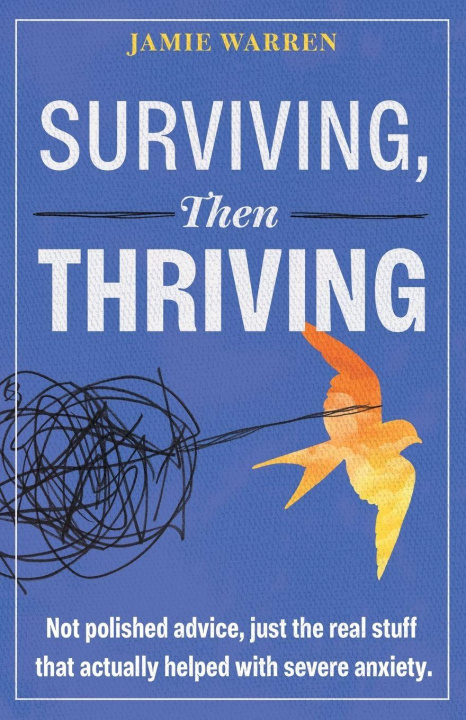 Kniha Surviving, Then Thriving Jamie Warren
