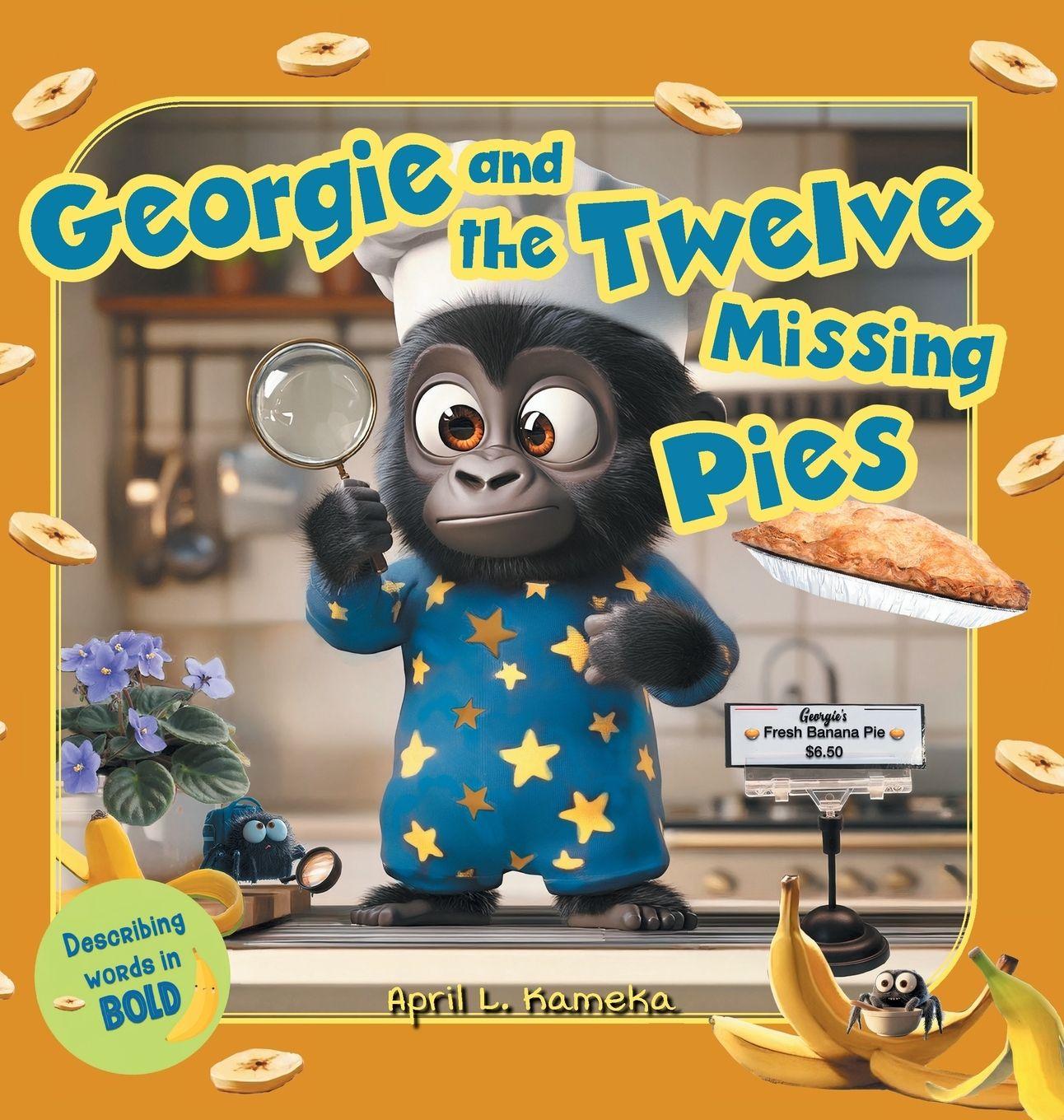 Kniha Georgie and the Twelve Missing Pies April L. Kameka
