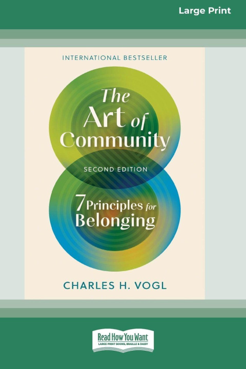 Boek The Art of Community, Second Edition Charles H. Vogl