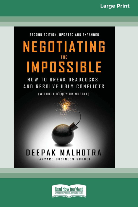 Kniha Negotiating the Impossible, Second Edition Deepak Malhotra