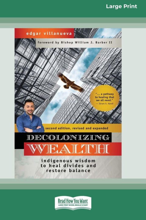 Kniha Decolonizing Wealth, Second Edition Edgar Villanueva