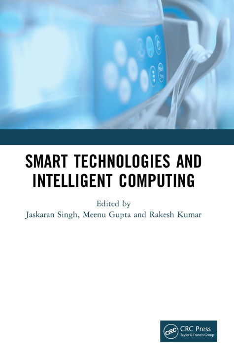 Kniha Smart Technologies and Intelligent Computing Meenu Gupta