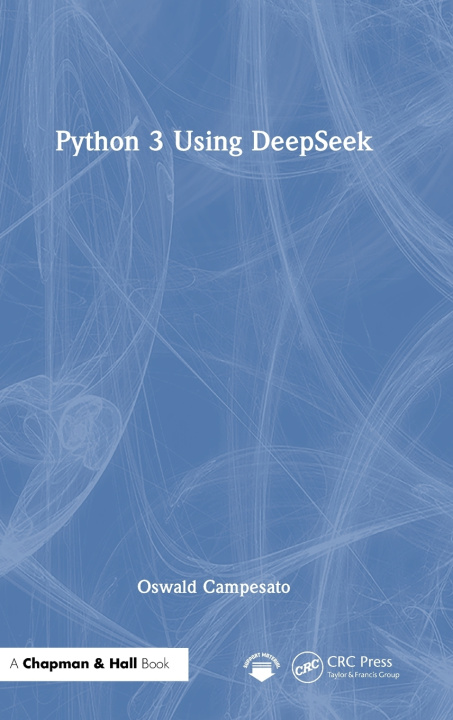 Knjiga Python 3 Using DeepSeek Oswald Campesato