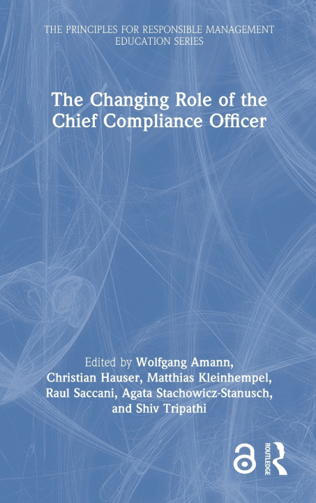 Kniha The Changing Role of the Chief Compliance Officer Christian Hauser