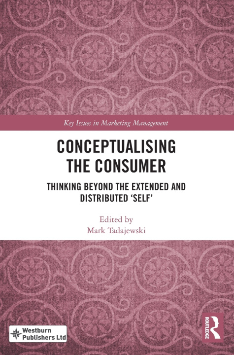 Kniha Conceptualising the Consumer Mark Tadajewski