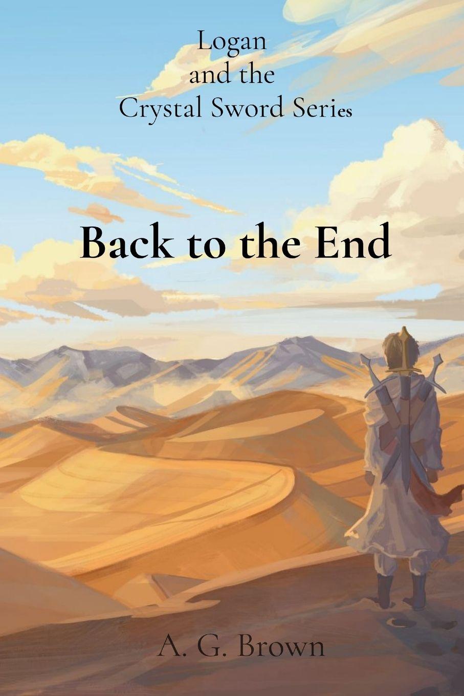 Knjiga Back to the End A. G. Brown