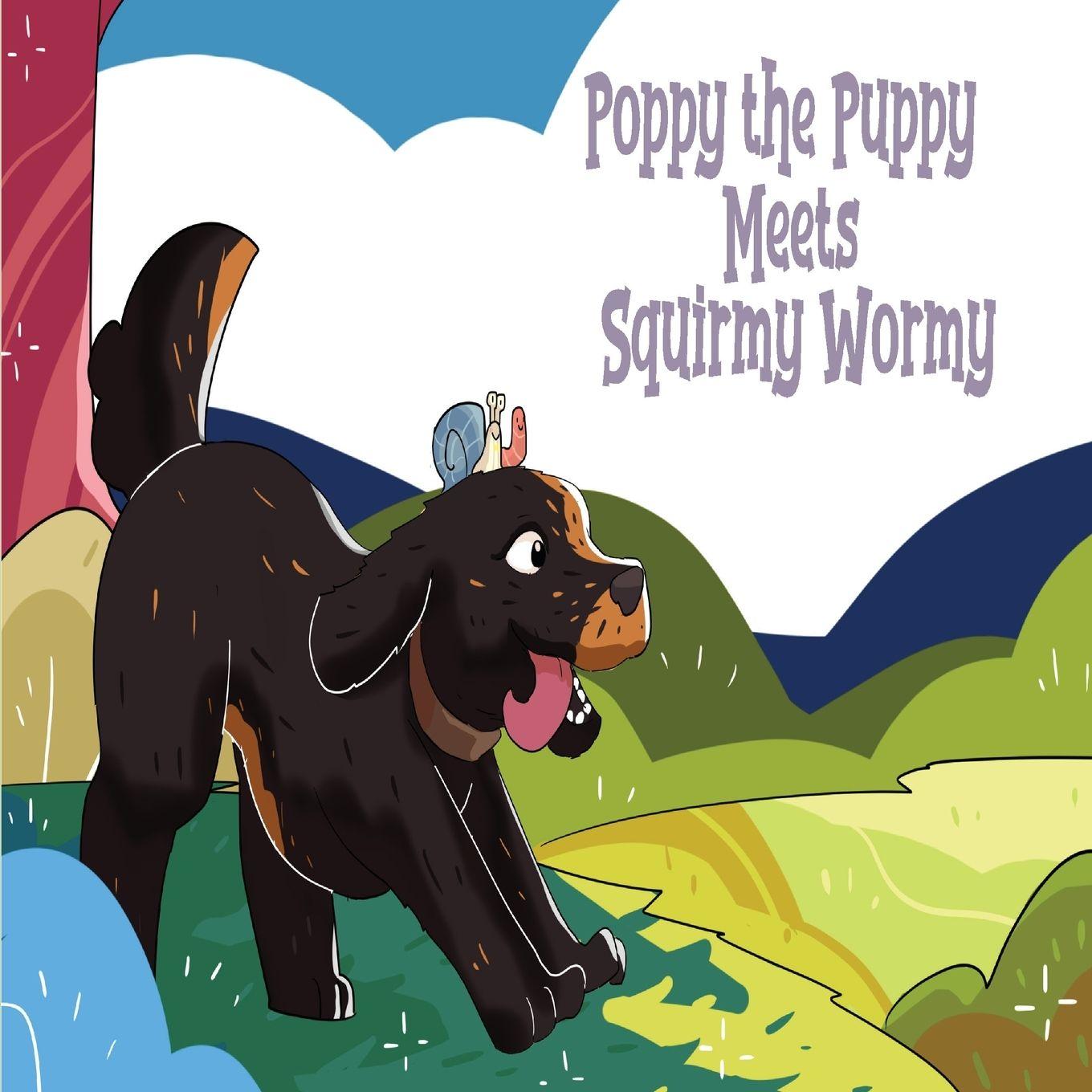 Boek Poppy the Puppy Meets Squirmy Wormy Mark A Knowlton