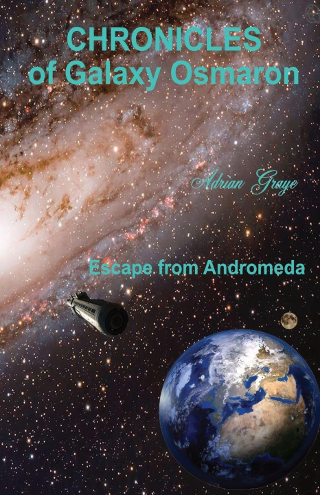 Kniha Escape from Andromeda Adrian Ernest Graye