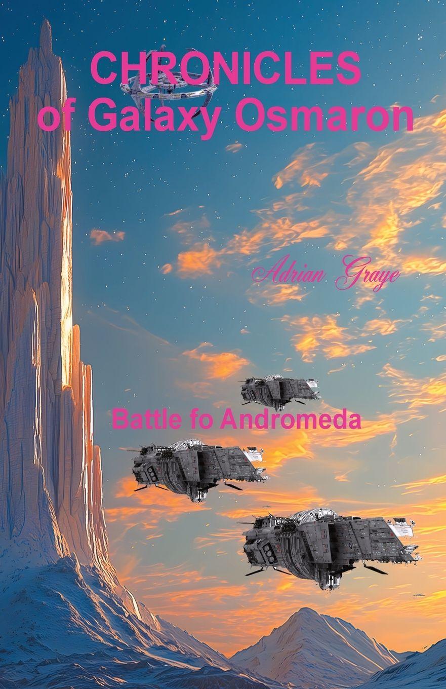 Kniha Battle for Andromeda Adrian Ernest Graye