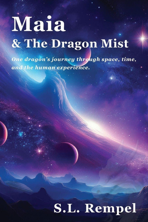 Kniha Maia & The Dragon Mist Sandra L Rempel