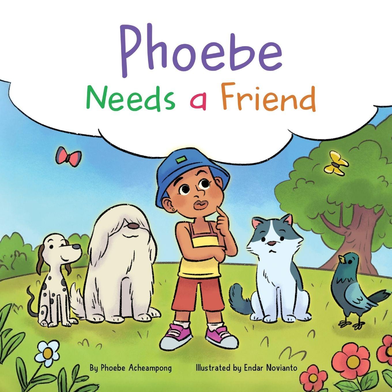 Kniha Phoebe Needs a Friend Phoebe Acheampong