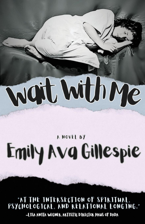 Knjiga Wait With Me Emily Ava Gillespie