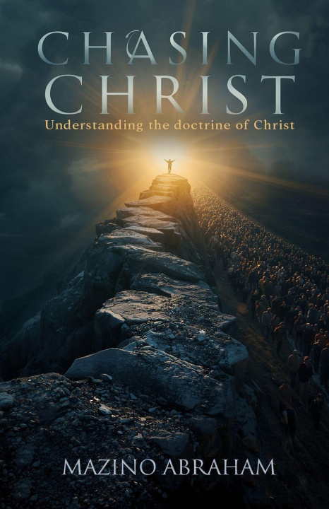 Kniha Chasing Christ Mazino Abraham