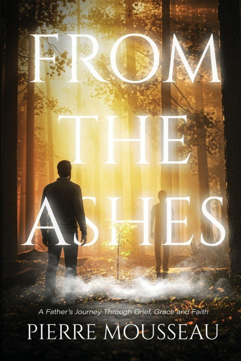 Kniha From the Ashes Pierre Mousseau