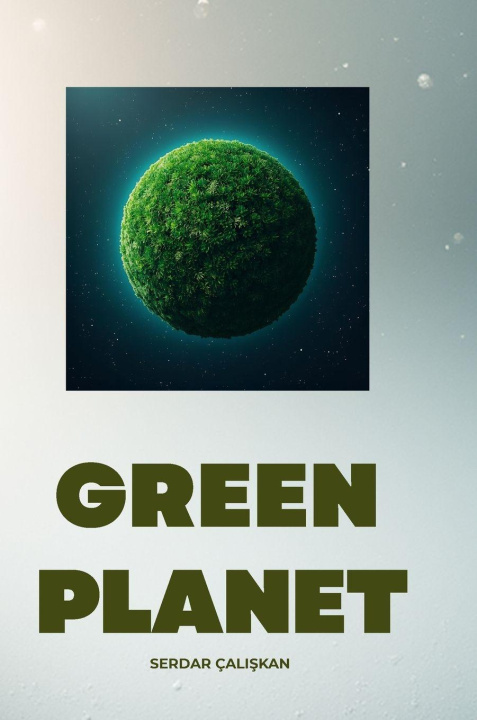 Kniha GREEN PLANET Serdar ÇALIŞKAN