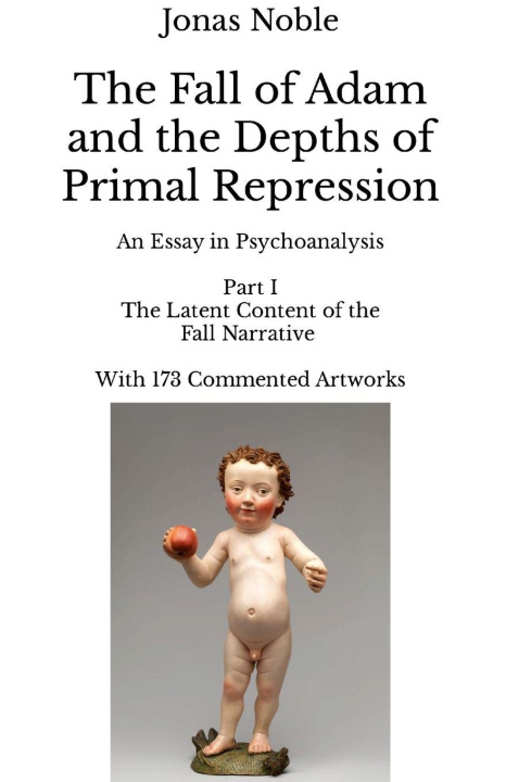 Boek The Fall of Adam and the Depths of Primal Repression Jonas Noble