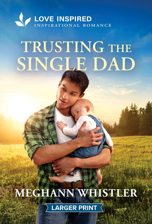 Kniha Trusting the Single Dad 