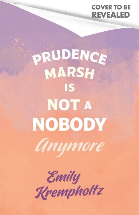 Βιβλίο Prudence Marsh is Not a Nobody Anymore Emily Krempholtz