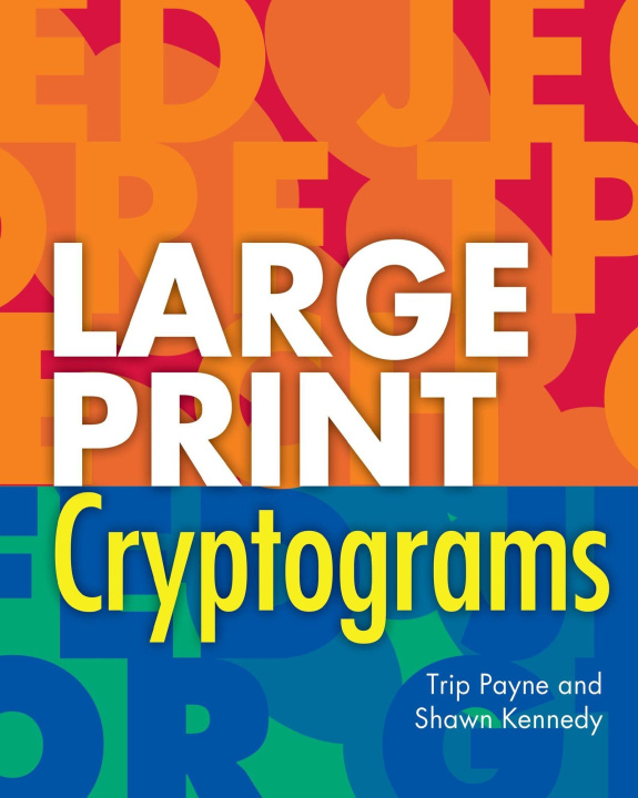 Kniha Large Print Cryptograms Shawn Kennedy