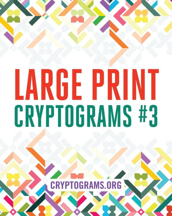 Kniha Large Print Cryptograms #3 Cryptograms.org