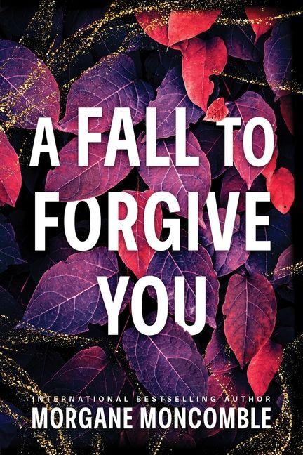 Knjiga A Fall to Forgive You MONCOMBLE MORGANE