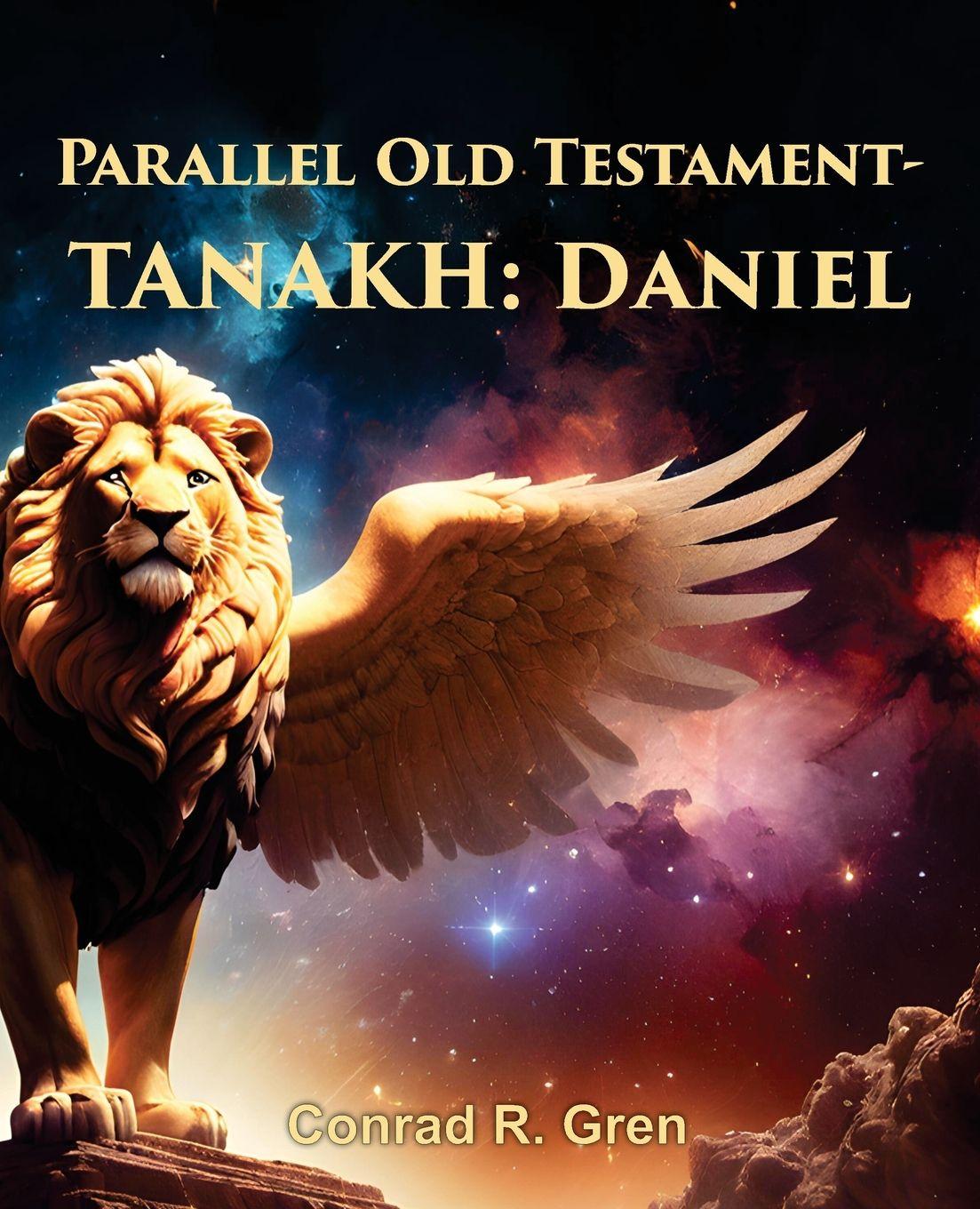 Kniha PARALLEL OLD TESTAMENT - TANAKH Conrad R. Gren