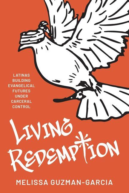 Knjiga Living Redemption Melissa Guzman–garcia