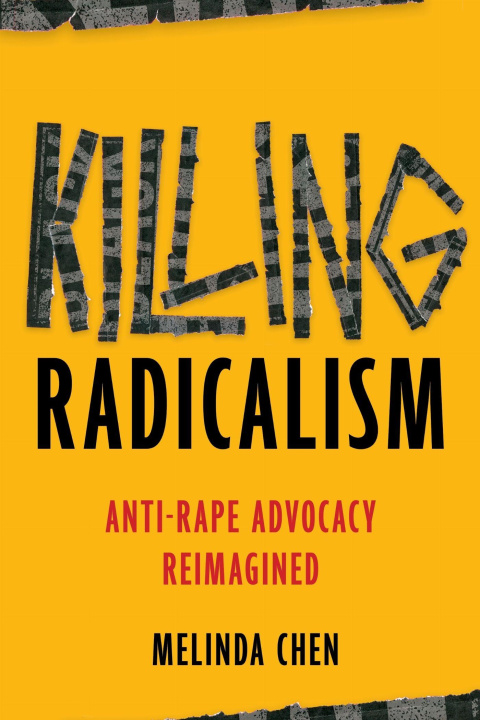 Book Killing Radicalism Melinda Chen