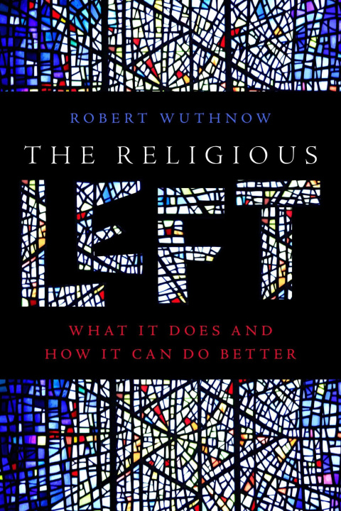 Buch The Religious Left Robert Wuthnow
