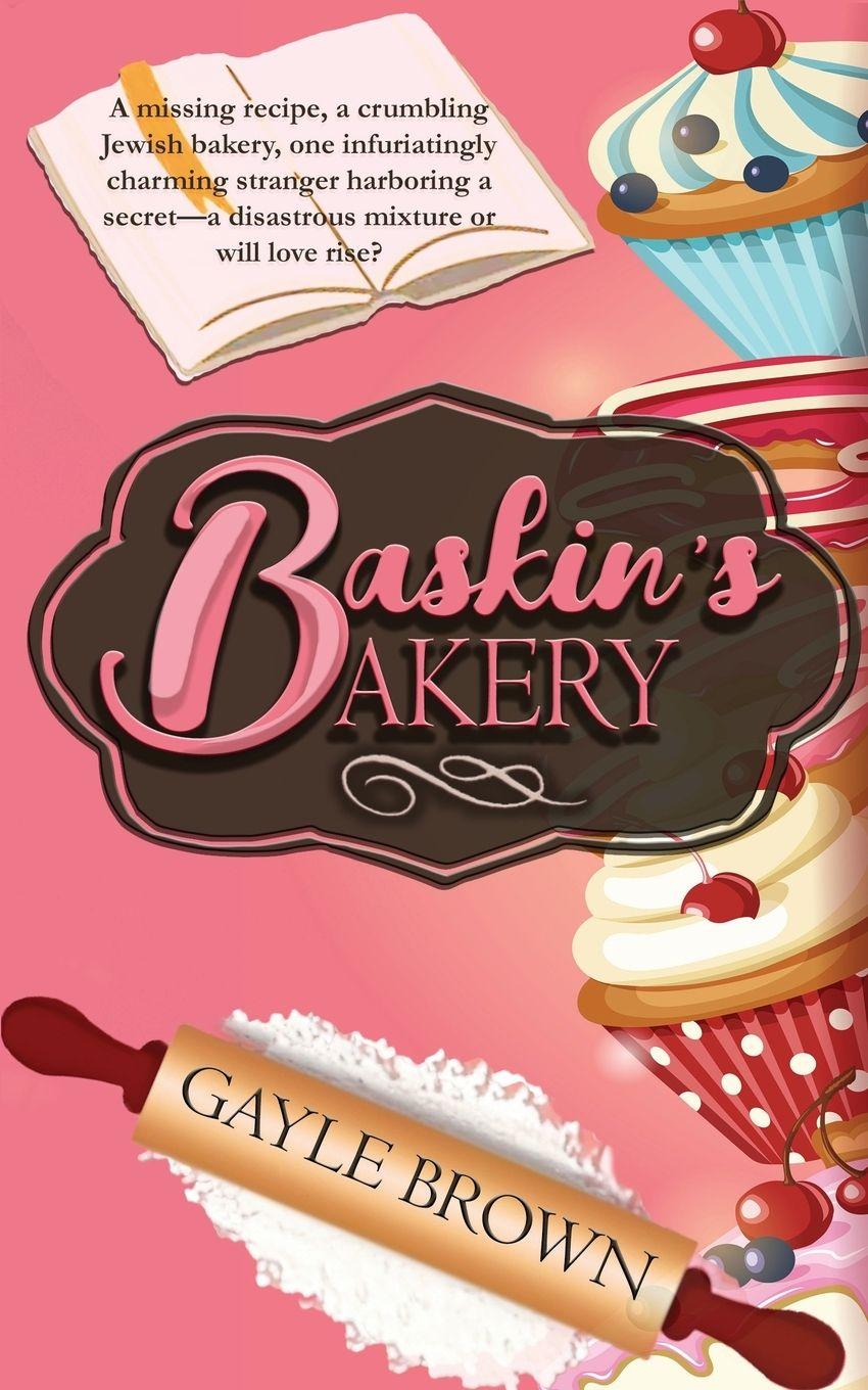 Knjiga Baskin's Bakery Gayle Brown