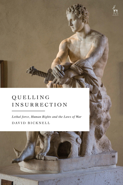 Książka Quelling Insurrection David John Bicknell