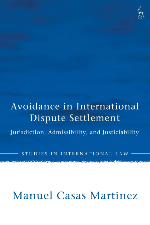 Libro Avoidance in International Dispute Settlement Martinez