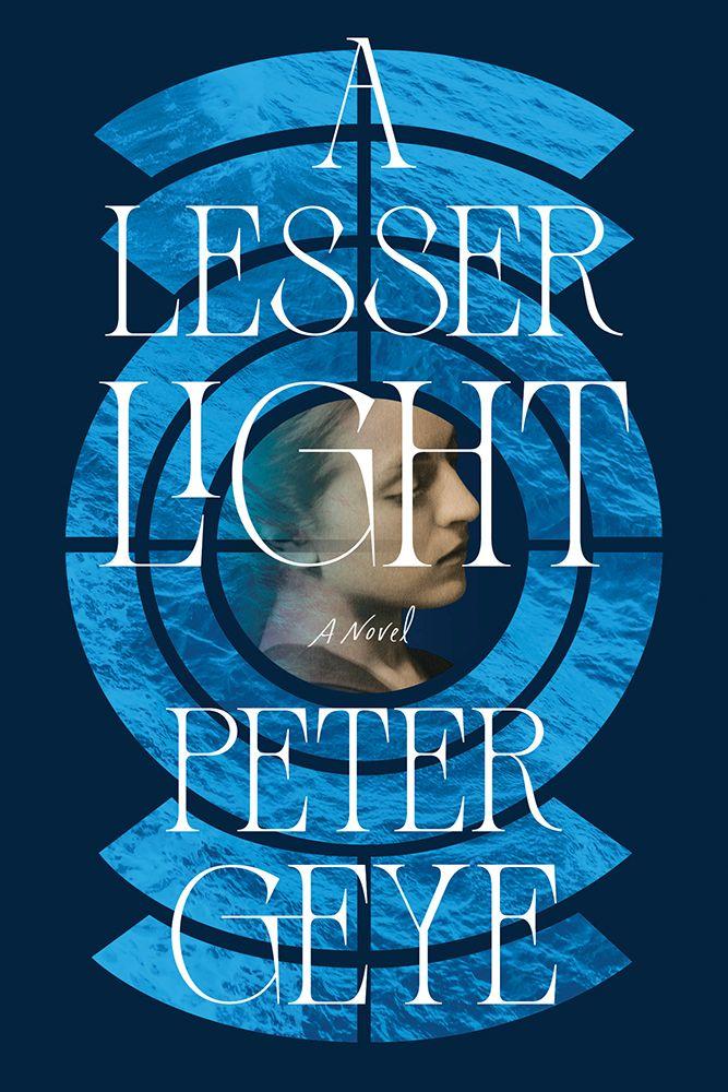 Kniha A Lesser Light Peter Geye