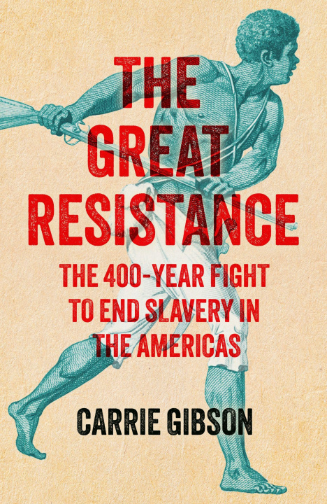 Knjiga Great Resistance Carrie Gibson