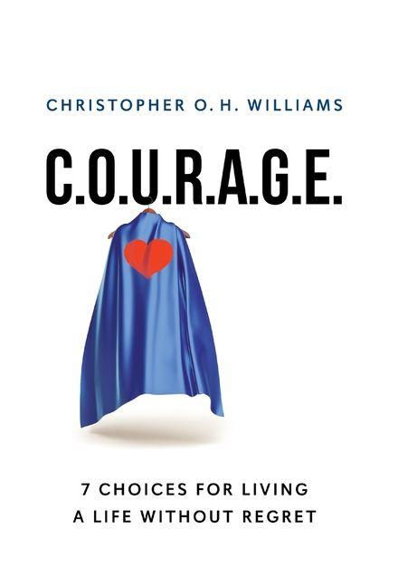 Książka C.O.U.R.A.G.E Christopher O.H. Williams
