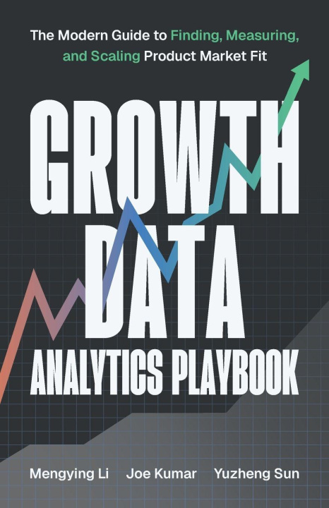 Knjiga Growth Data Analytics Playbook Joe Kumar