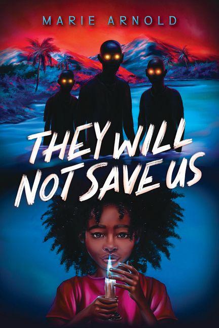 Kniha They Will Not Save Us ARNOLD MARIE