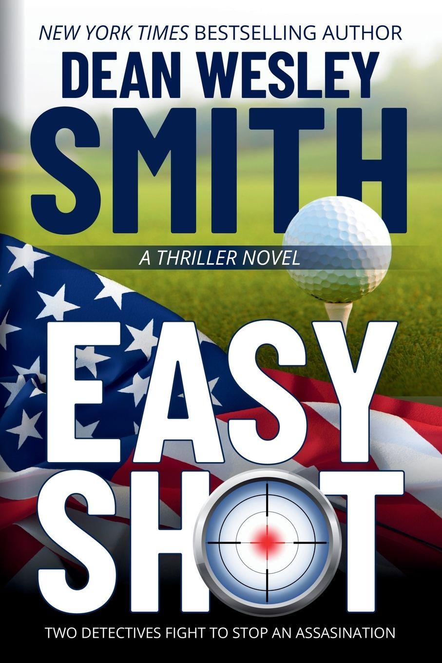Knjiga An Easy Shot Dean Wesley Smith